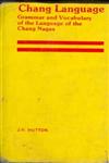 Chang Language Grammar and Vocabulary of the Language of the Chang Naga Tribe Revised Edition,8121200733,9788121200738