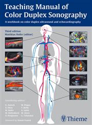 Teaching Manual of Color Duplex Sonography A Workbook on Color Duplex Ultrasound and Echocardiography 3rd Edition,3131275936,9783131275936