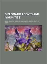 Diplomatic Agents and Immunities,1150771046,9781150771040