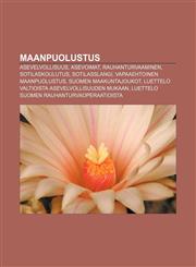 Maanpuolustus Asevelvollisuus, Asevoimat, Rauhanturvaaminen, Sotilaskoulutus, Sotilasslangi, Vapaaehtoinen maanpuolustus,1231939095,9781231939093