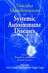 Vascular Manifestations of Systemic Autoimmune Diseases,084931335X,9780849313356