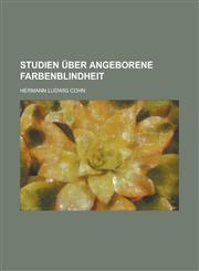 Studien über angeborene Farbenblindheit,1230125310,9781230125312