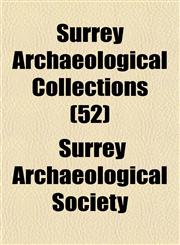 Surrey Archaeological Collections (52),1151448443,9781151448446
