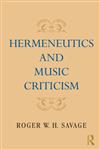 Hermeneutics and Music Criticism,041599859X,9780415998598