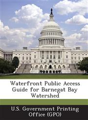 Waterfront Public Access Guide for Barnegat Bay Watershed,128912437X,9781289124373