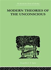 Modern Theories of the Unconscious,0415210356,9780415210355