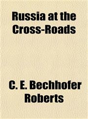 Russia at the Cross-Roads,1154959597,9781154959598
