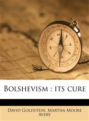Bolshevism its cure,1171606532,9781171606536