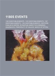 1180s Disestablishments 1180 Disestablishments, 1185 Disestablishments, 1187 Disestablishments, 1189 Disestablishments,115597543X,9781155975436