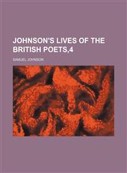 Johnson's Lives of the British Poets,4,1151087955,9781151087959