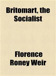 Britomart, the Socialist,1154643875,9781154643879