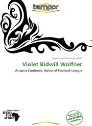 Violet Bidwill Wolfner,613787950X,9786137879504