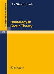 Homology in Group Theory,3540065695,9783540065692