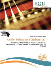 Kelly Johnson (Guitarist),6135971425,9786135971422