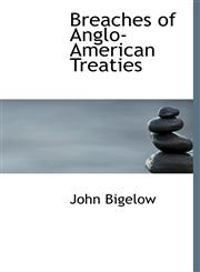 Breaches of Anglo-American Treaties,1116070537,9781116070538