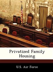 Privatized Family Housing,1249192021,9781249192022