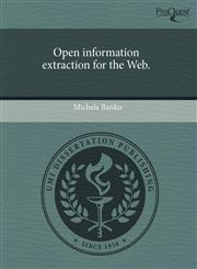 Open information extraction for the Web.,1244061069,9781244061064