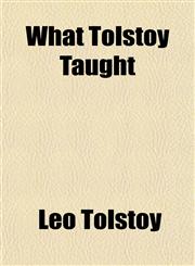 What Tolstoy Taught,1151294381,9781151294388
