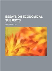 Essays on economical subjects,1150920505,9781150920509