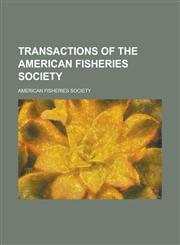 Transactions of the American Fisheries Society (V. 40 1910),1153188465,9781153188463
