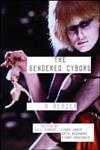 The Gendered Cyborg: A Reader,0415220912,9780415220910