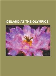 Iceland at the Olympics Iceland at the 1912 Summer Olympics, Iceland at the 1936 Summer Olympics, Iceland at the 1948 Summer Olympics, Iceland,1156503027,9781156503027