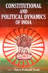 Constitutional and Political Dynamics of India 1st Edition,8176255327,9788176255325