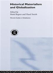 Historical Materialism and Globalisation Essays on Continuity and Change,0415263700,9780415263702