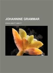 Johannine grammar,1152352415,9781152352414
