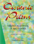Quranic Prism Trilingul Qur'anic Subjects Index [Arabic-English-Urdu] 2nd Edition,817151278X,9788171512782