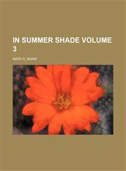 In summer shade Volume 3,1151634964,9781151634962