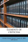 Elements of criticism,1171533284,9781171533283