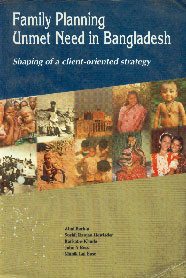 Family Planning Unmet Need in Bangladesh Shaping of a Client-Oriented Strategy 1st Edition,9848175172,9789848175170