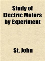 Study of Electric Motors by Experiment,1152488880,9781152488885