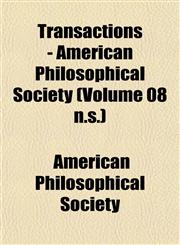 Transactions - American Philosophical Society (Volume 08 n.s.),1153253526,9781153253529