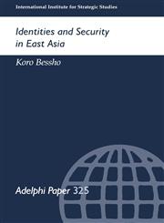 Identities and Security in East Asia,0199224218,9780199224210