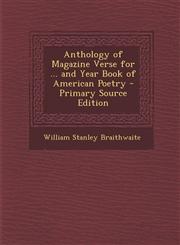 Anthology of Magazine Verse for ... and Year Book of American Poetry - Primary Source Edition,1294450050,9781294450054