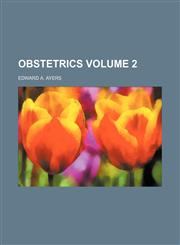 Obstetrics Volume 2,1153903237,9781153903233