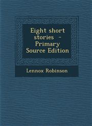 Eight Short Stories - Primary Source Edition,1293625841,9781293625842