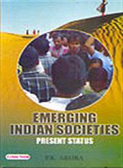 Emerging Indian Societies Present Status 1st Edition,8178843846,9788178843841