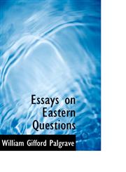Essays on Eastern Questions,1116373254,9781116373257