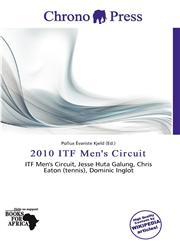 2010 ITF Men's Circuit,6201203079,9786201203075