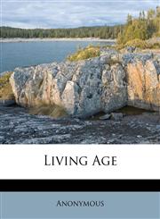 Living Age,1172748985,9781172748983