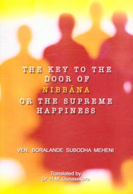 The Key to the Door of Nibbana or the Supreme Happiness 1st Print,9555702691,9789555702690