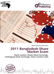 2011 Bangladesh Share Market Scam,6139680999,9786139680993