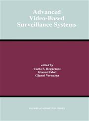 Advanced Video-Based Surveillance Systems,0792383923,9780792383925