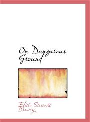 On Dangerous Ground,1117784169,9781117784168
