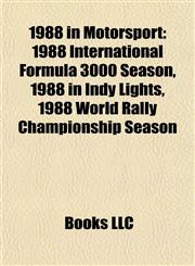 1988 in Motorsport 1988 International Formula 3000 Season,1156160804,9781156160800