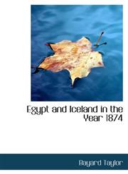 Egypt and Iceland in the Year 1874,1103552430,9781103552436