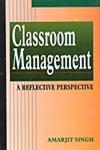 Classroom Management A Reflective Perspective 2nd Edition,8173913730,9788173913730